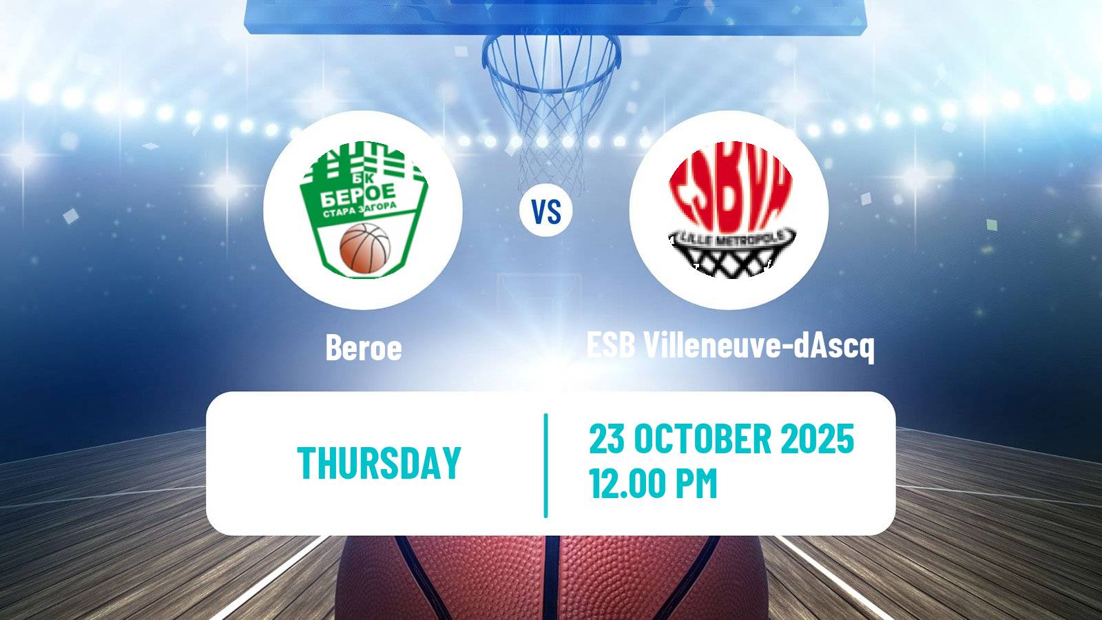 Basketball Eurocup Women Beroe - ESB Villeneuve-dAscq