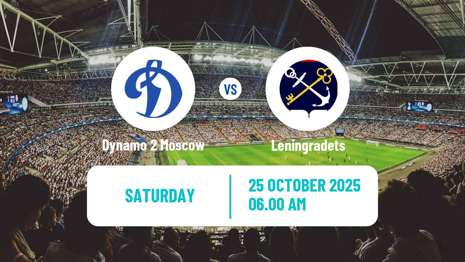 Football Russian FNL 2 Division A Gold Dynamo 2 Moscow - Leningradets