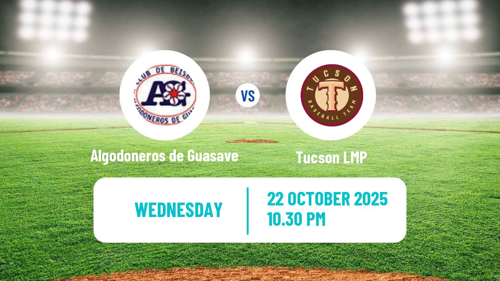 Baseball LMP Algodoneros de Guasave - Tucson