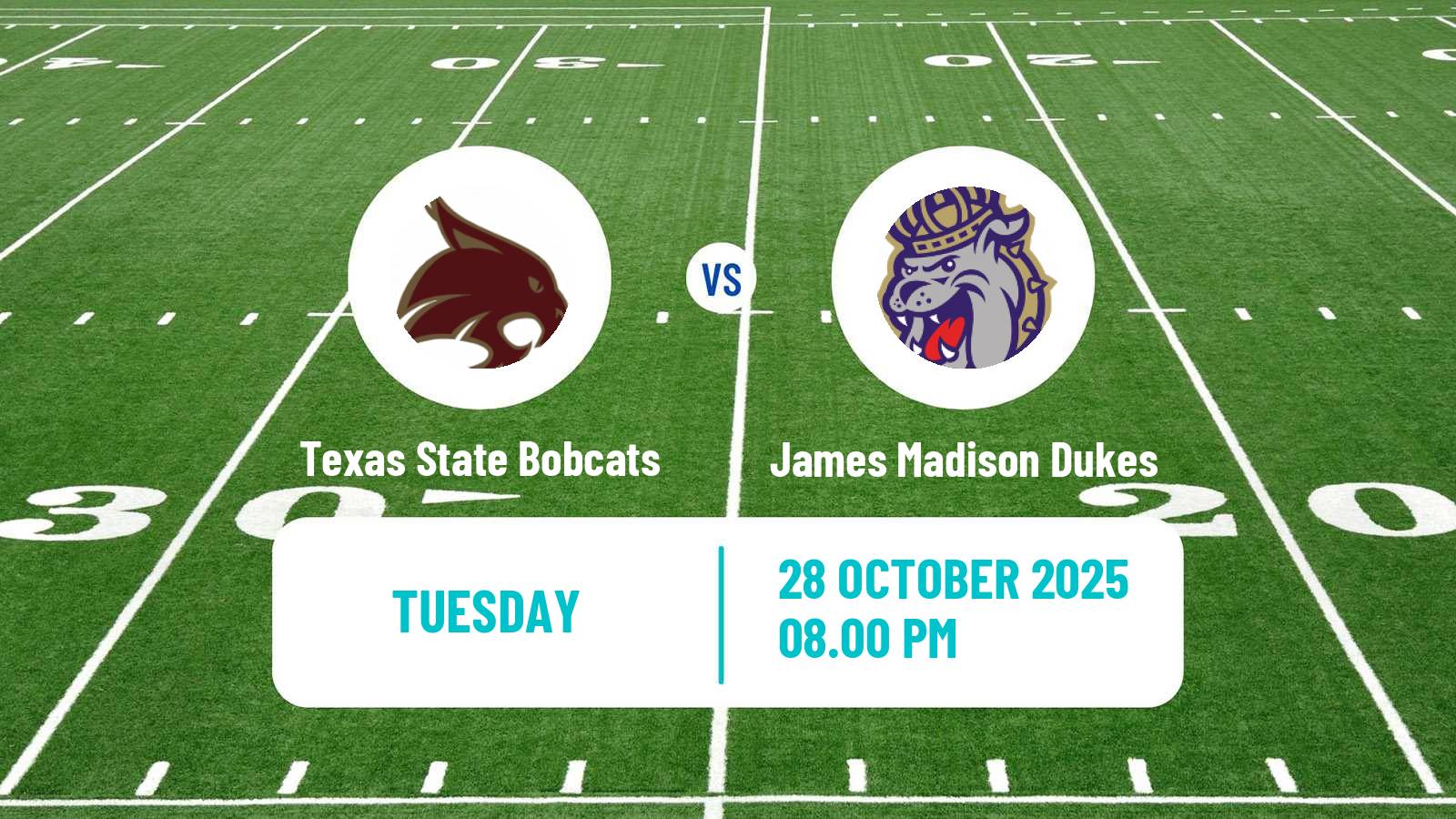 American football NCAA College Football Texas State Bobcats - James Madison Dukes