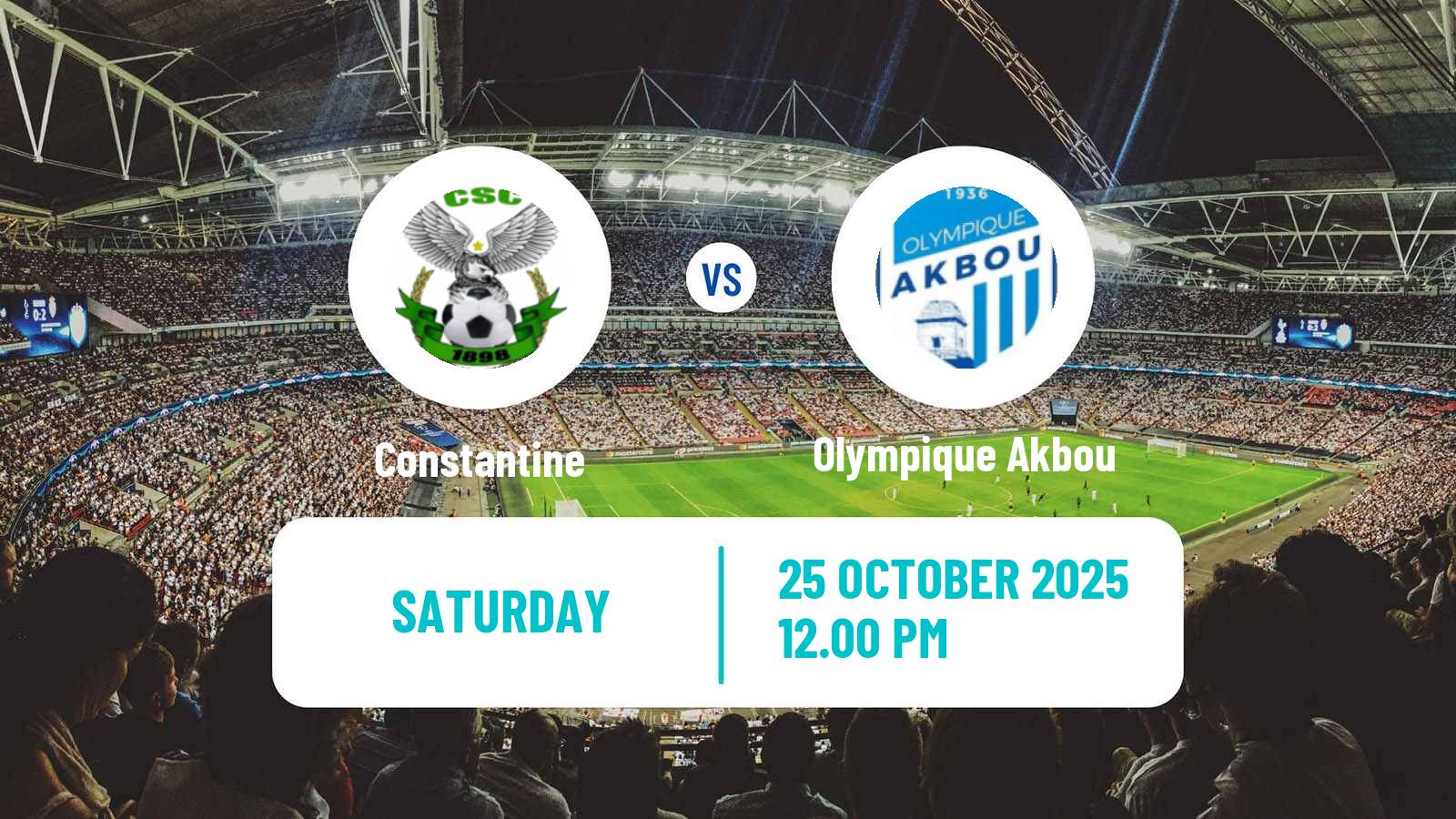 Football Algerian Ligue 1 Constantine - Olympique Akbou