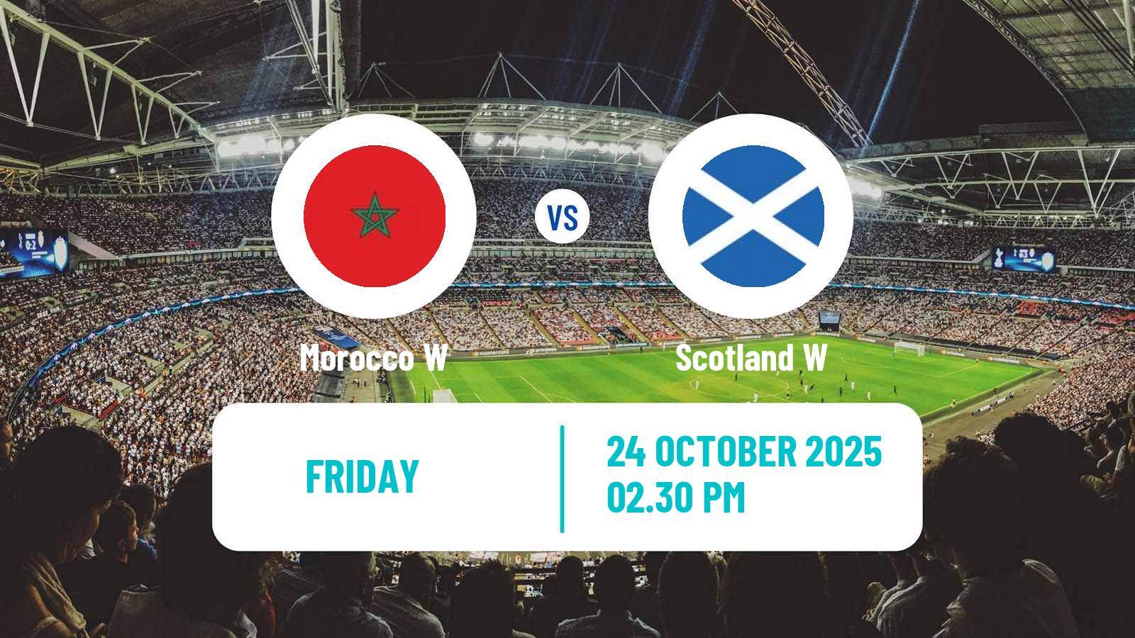 Football Friendly International Women Morocco W - Scotland W Football Friendly International Women Morocco W - Scotland W