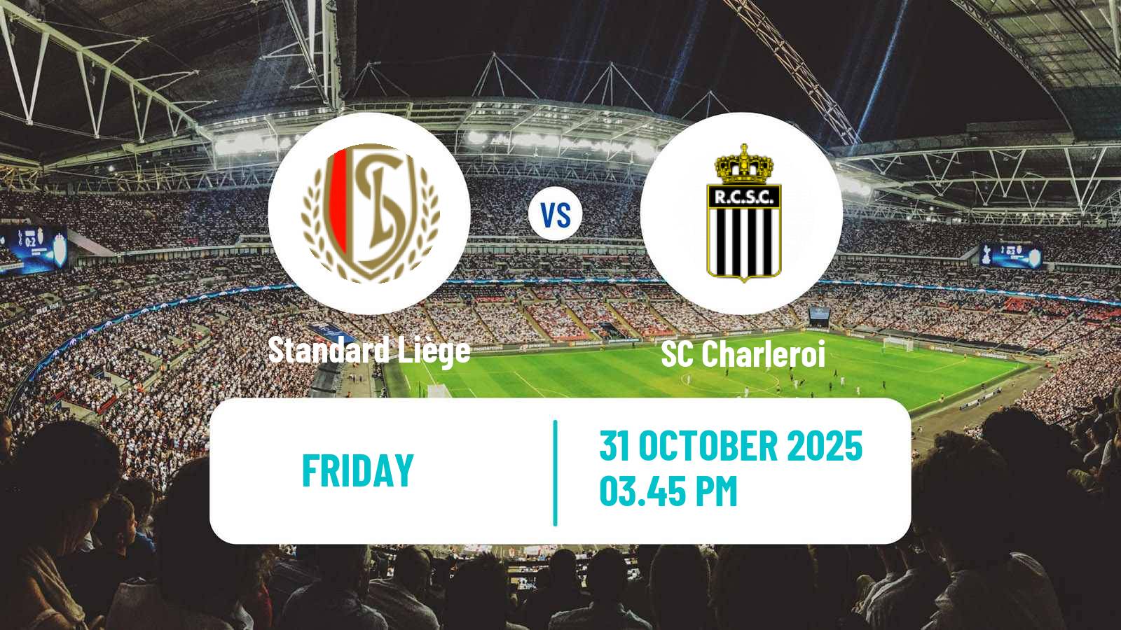 Football Belgian Jupiler Pro League Standard Liège - Charleroi