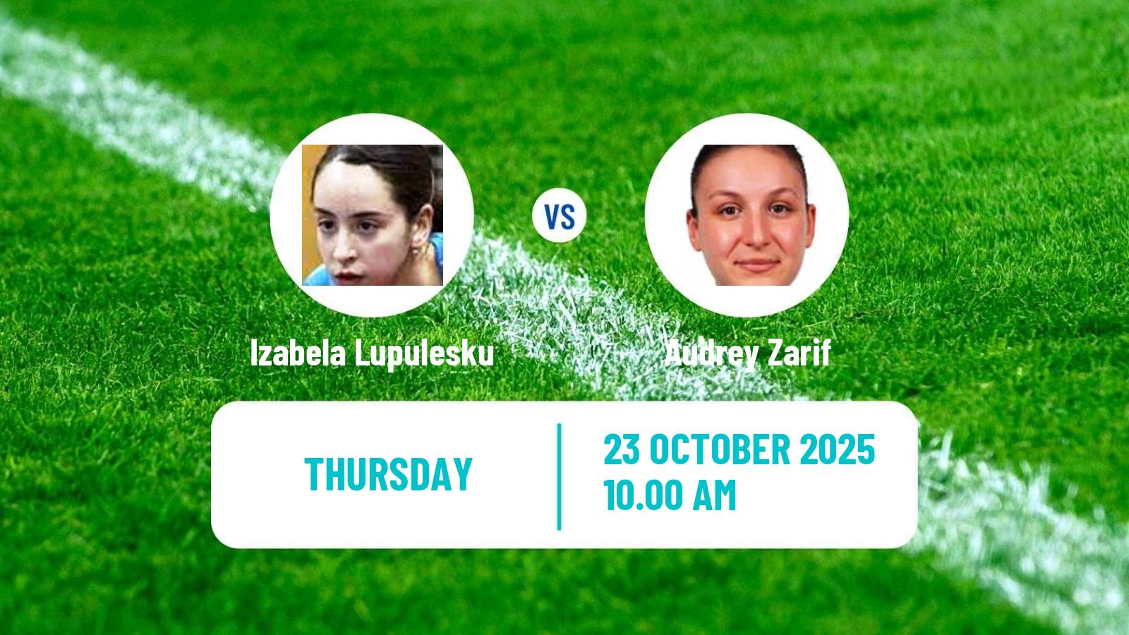 Table tennis Wtt Star Contender London Women Izabela Lupulesku - Audrey Zarif