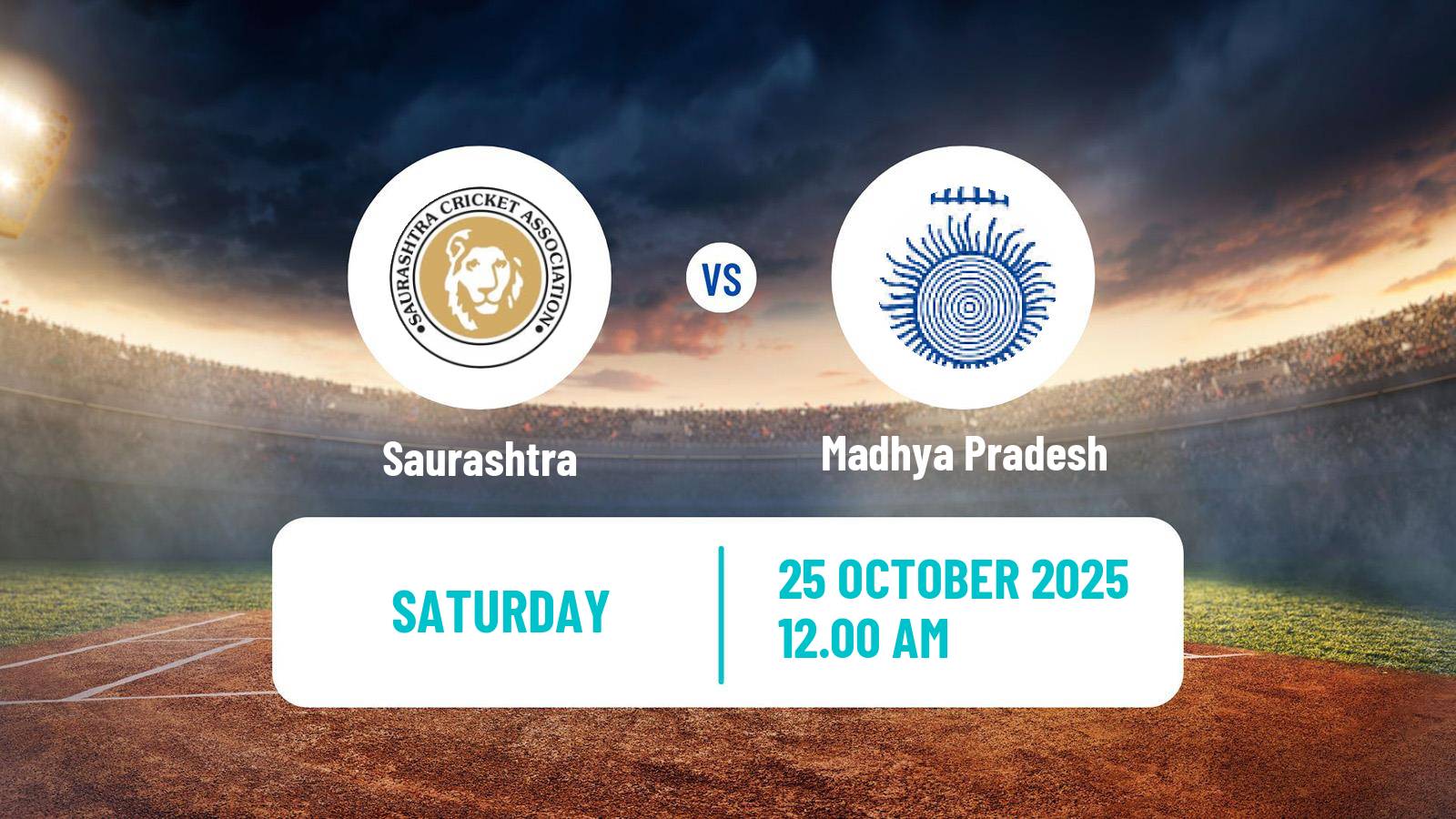 Cricket Ranji Trophy Saurashtra - Madhya Pradesh