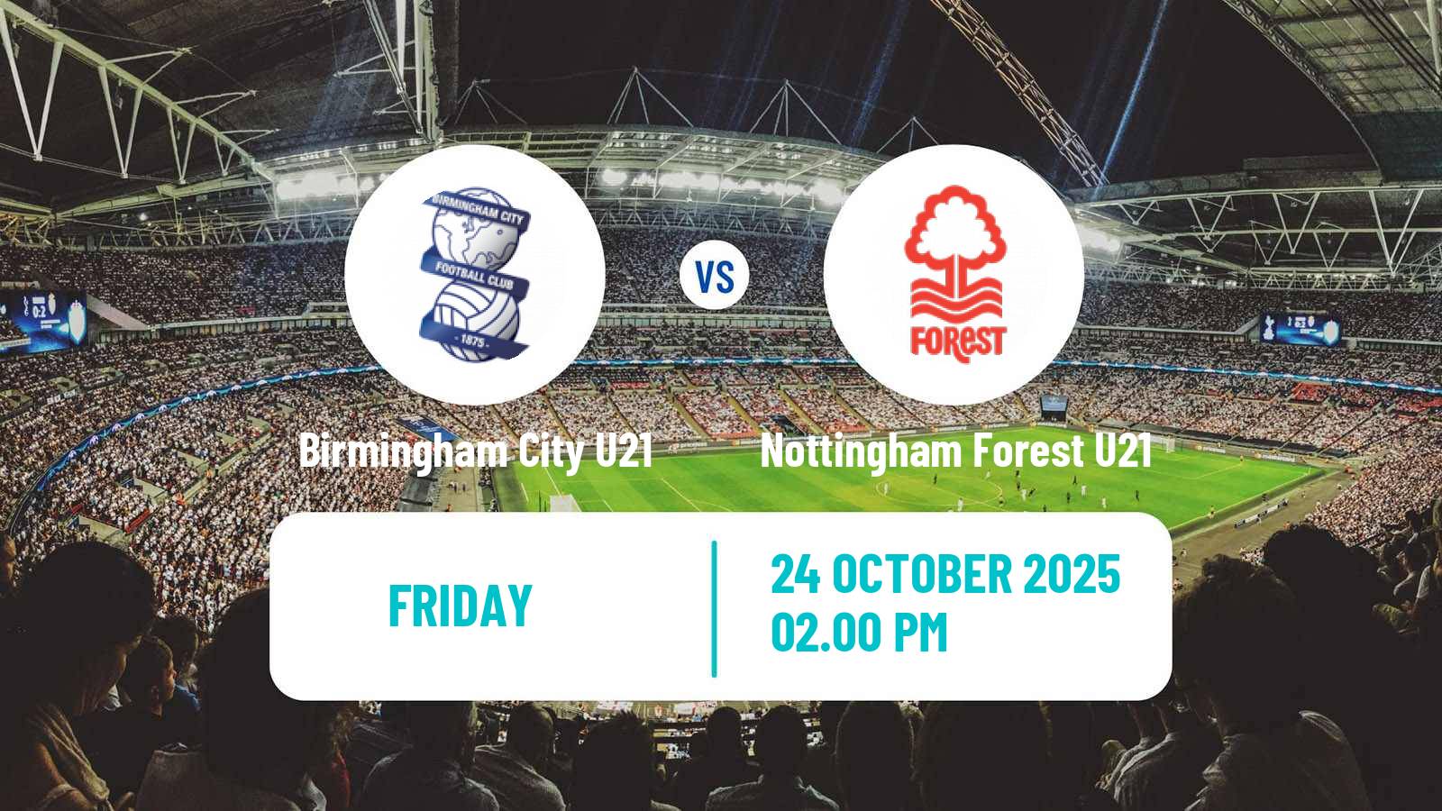 Football English Premier League 2 Birmingham City U21 - Nottingham Forest U21