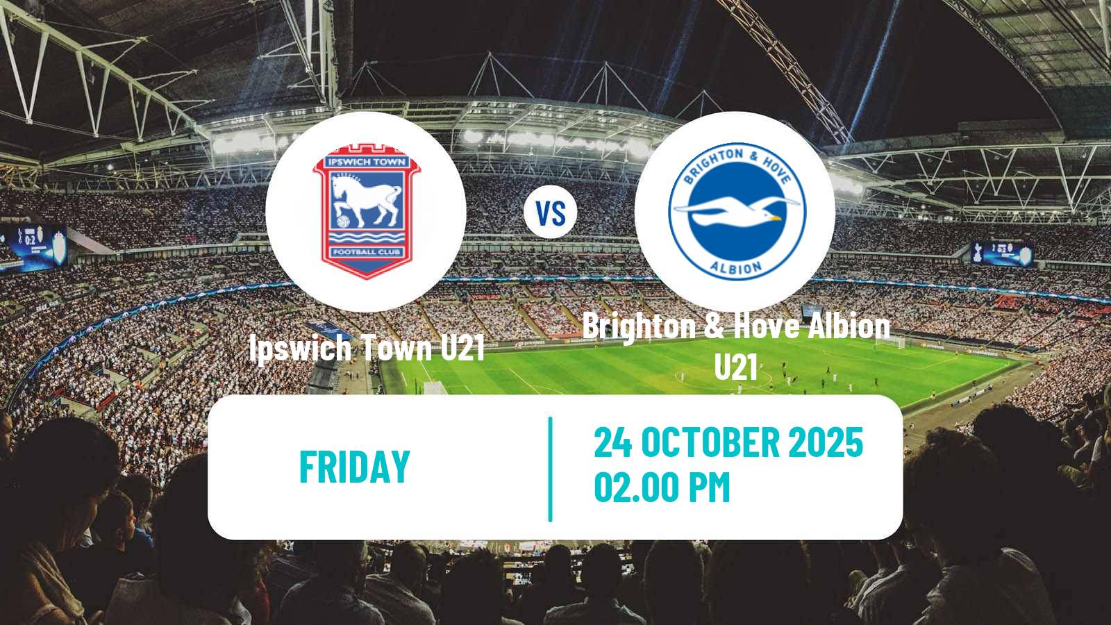 Football English Premier League 2 Ipswich Town U21 - Brighton & Hove Albion U21