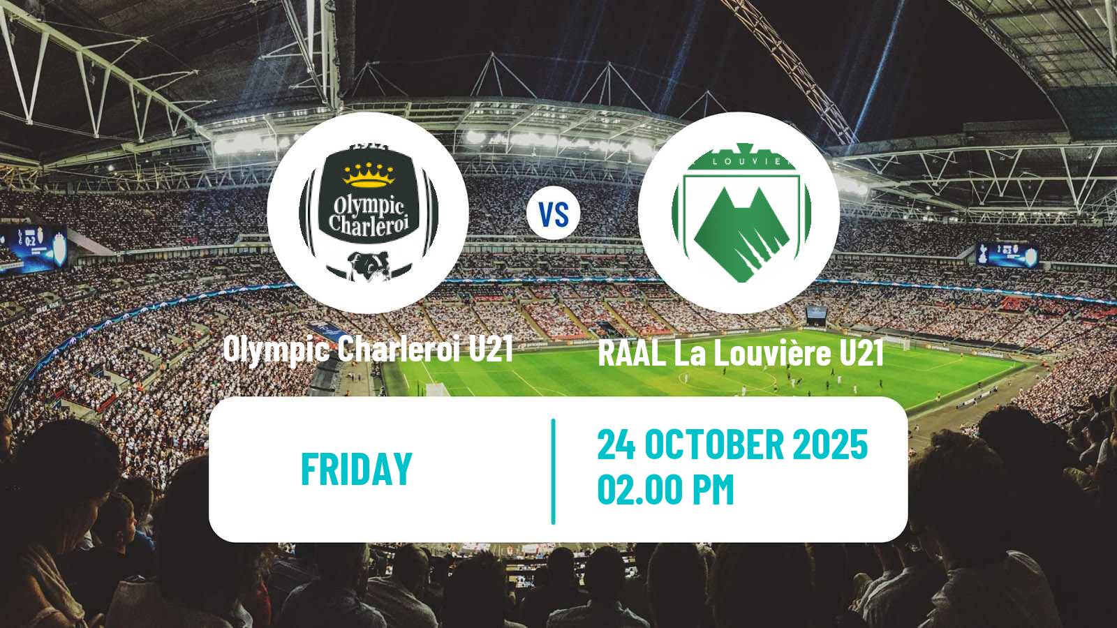 Football Belgian Pro League U21 Olympic Charleroi U21 - RAAL La Louvière U21