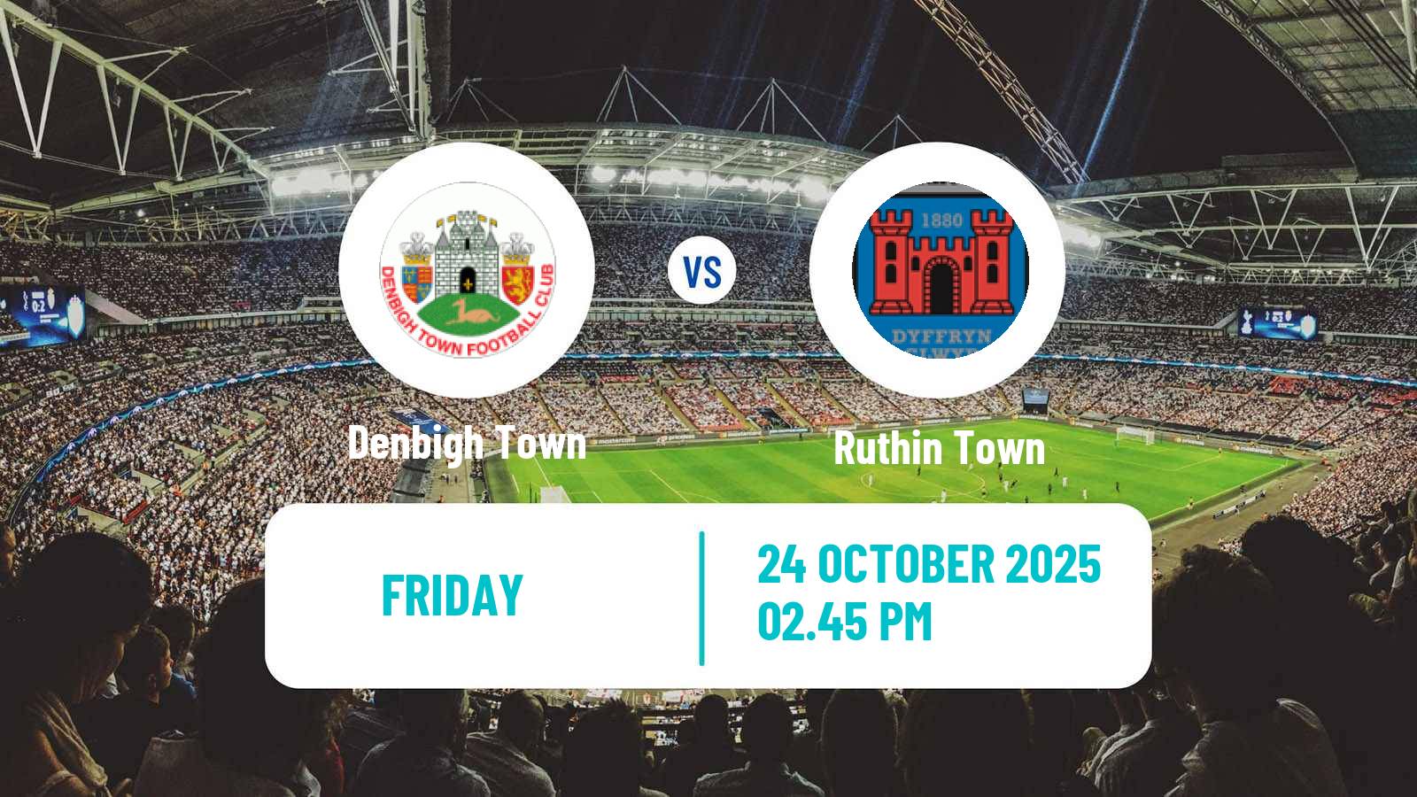 Football Welsh Cymru North Denbigh Town - Ruthin Town