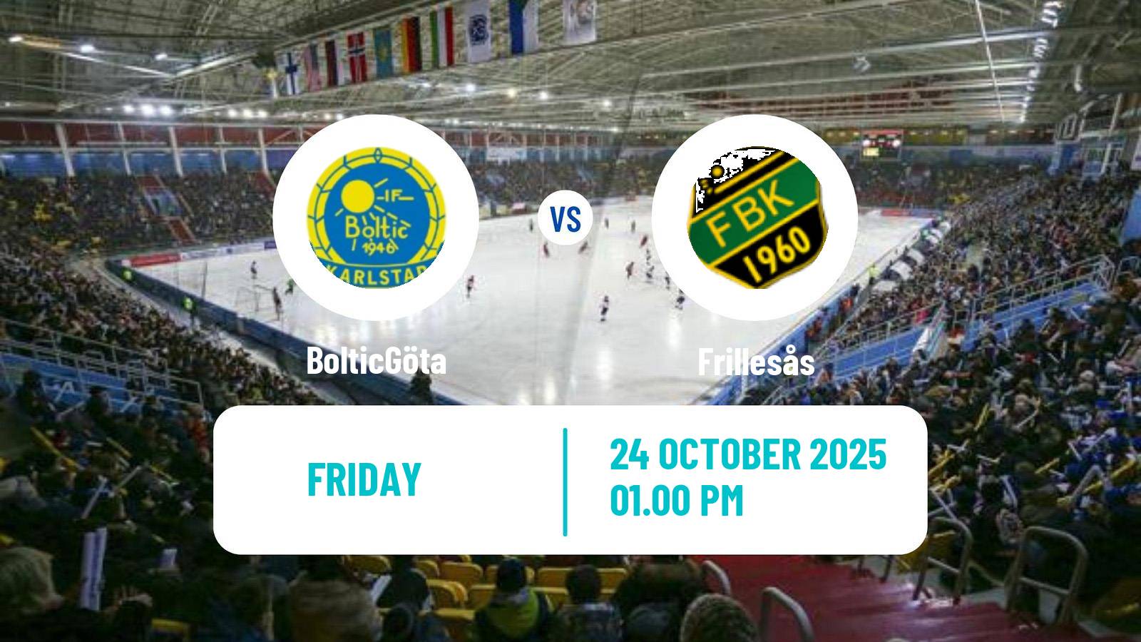 Bandy Swedish Elitserien Bandy BolticGöta - Frillesås