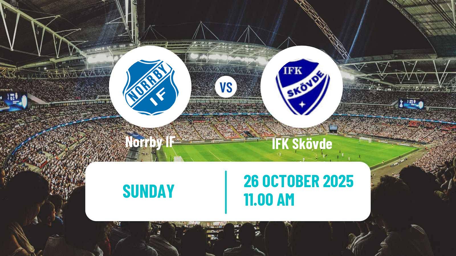 Football Swedish Division 1 Södra Norrby - IFK Skövde