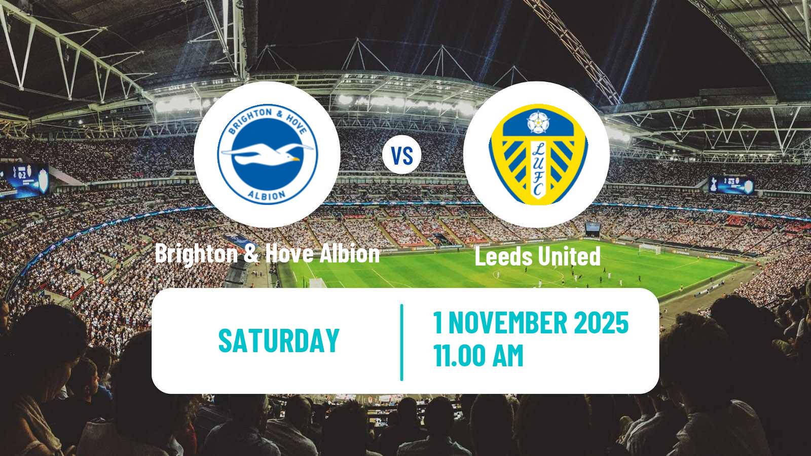 Football English Premier League Brighton & Hove Albion - Leeds United