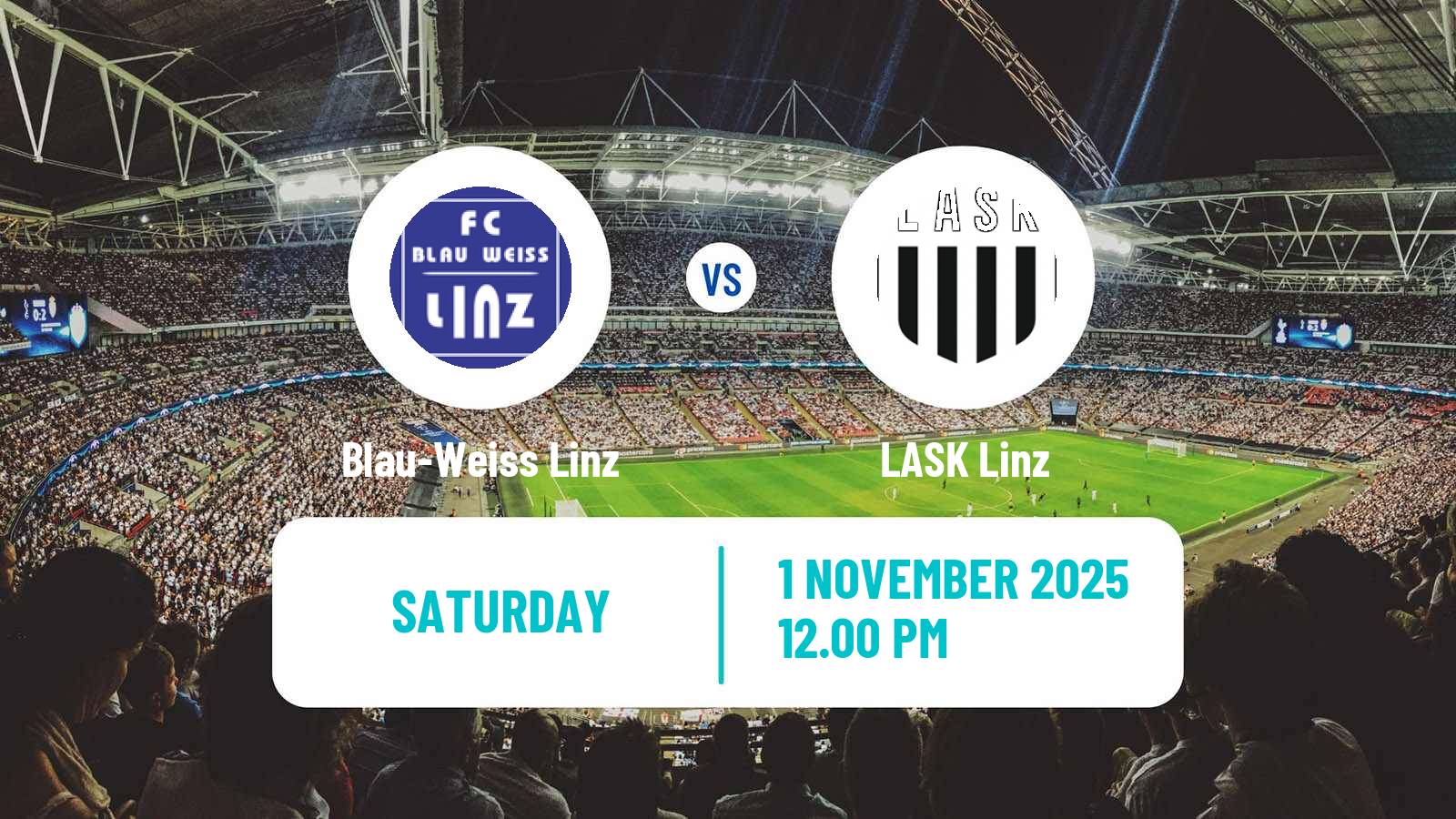 Football Austrian Bundesliga Blau-Weiss Linz - LASK Linz