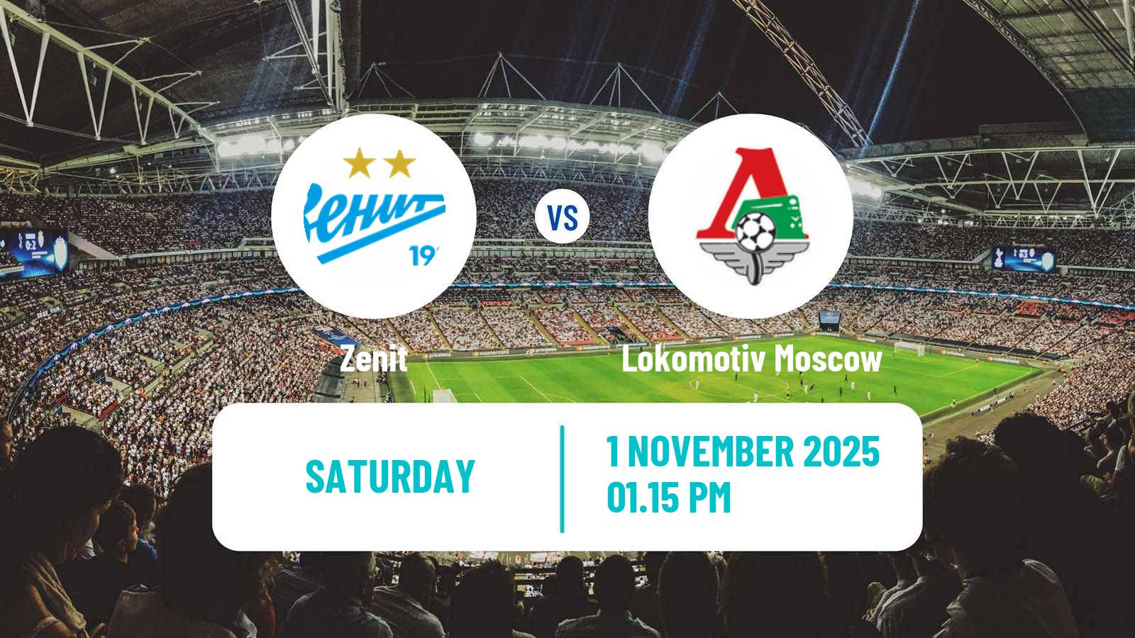 Football Russian Premier League Zenit - Lokomotiv Moscow