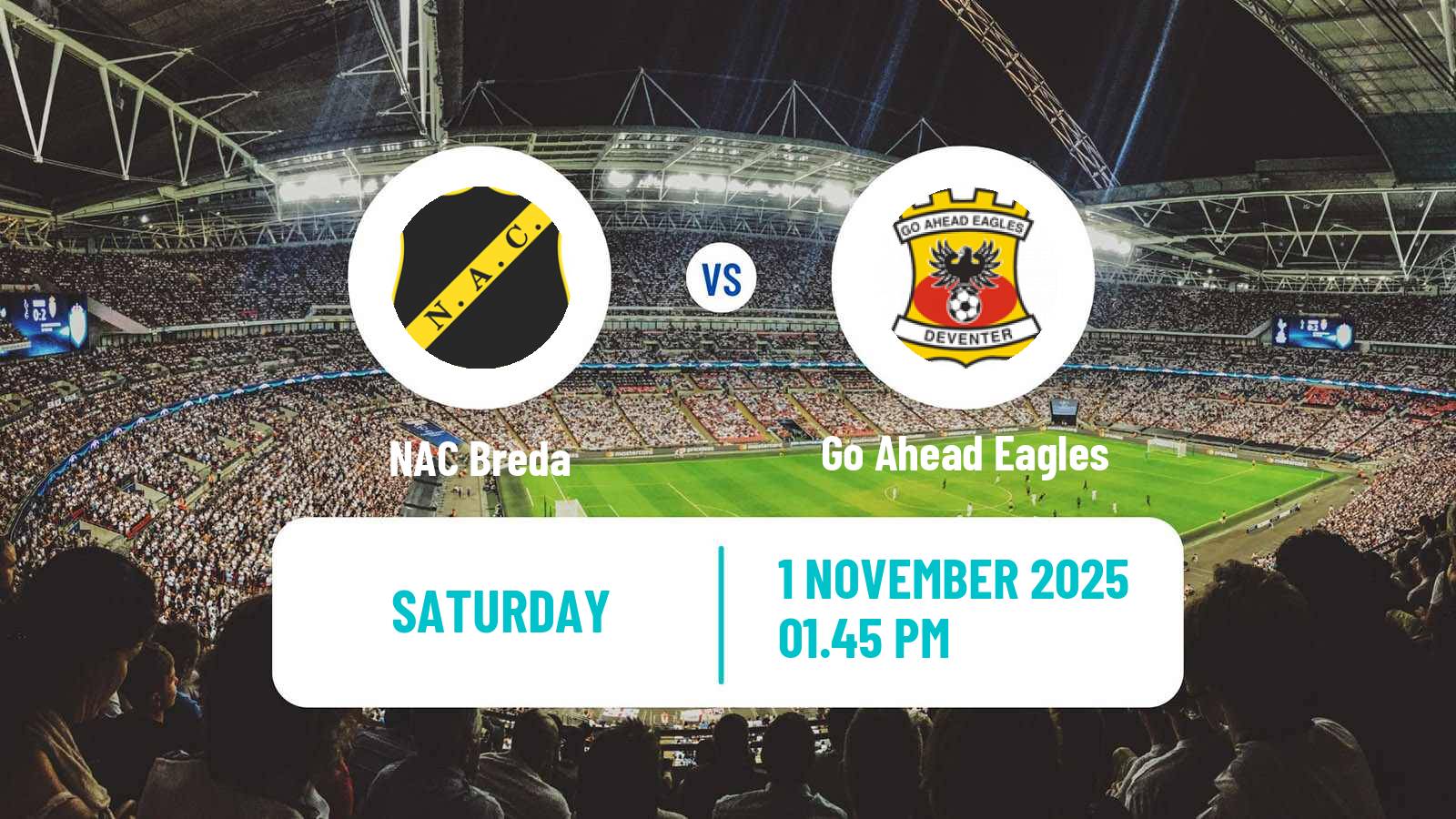 Football Dutch Eredivisie NAC Breda - Go Ahead Eagles