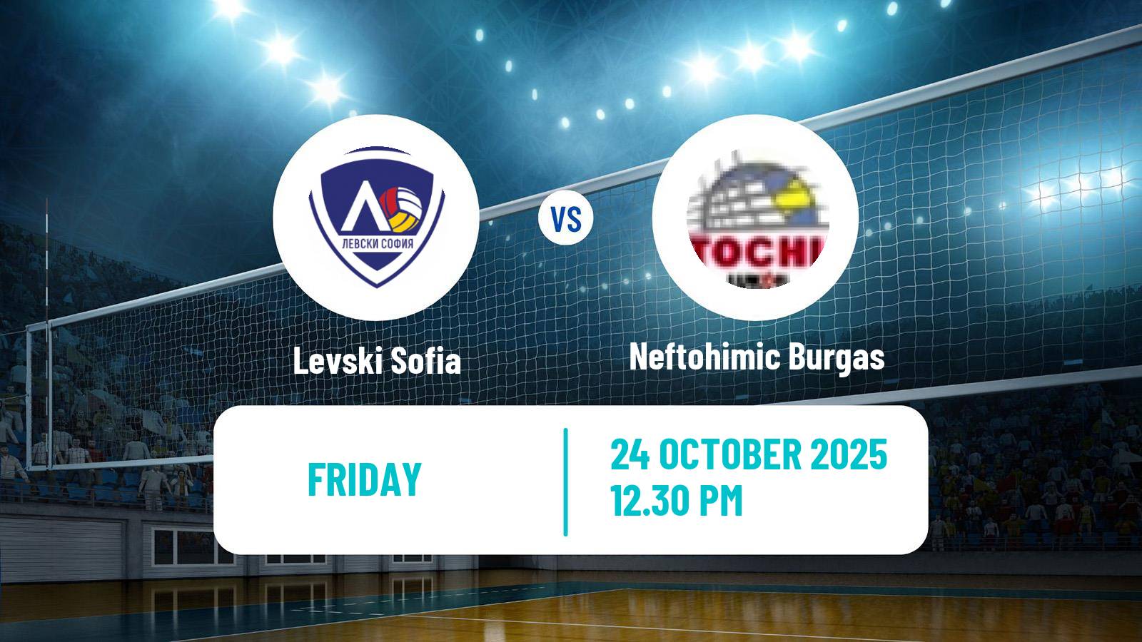 Volleyball Bulgarian SuperLiga Volleyball Levski Sofia - Neftohimic Burgas