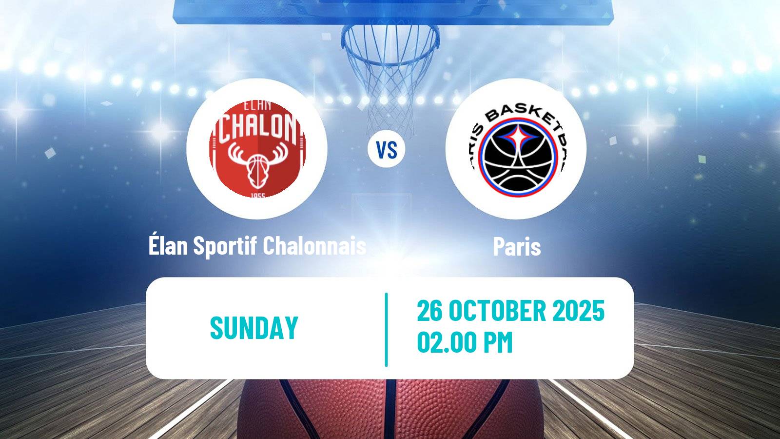 Basketball French LNB Élan Sportif Chalonnais - Paris