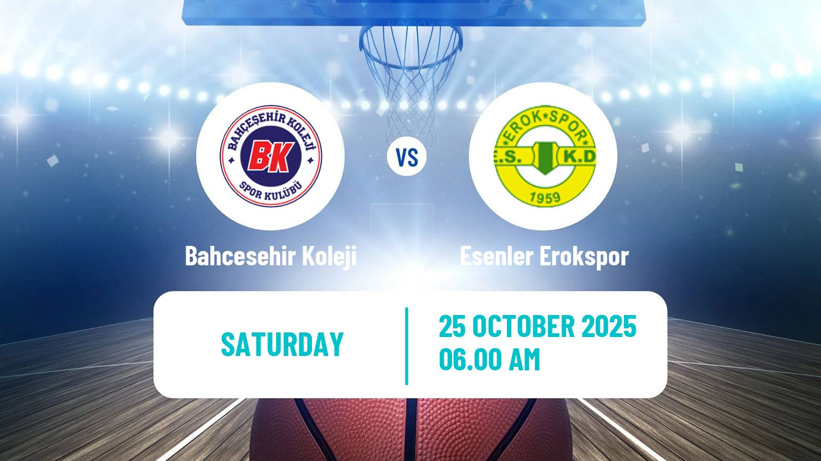 Basketball Turkish Basketball Super Ligi Bahcesehir Koleji - Esenler Erokspor