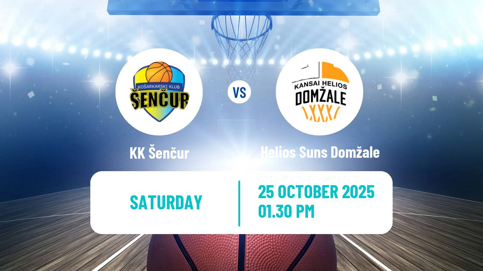 Basketball Slovenian Liga Basketball Šenčur - Helios Suns Domžale