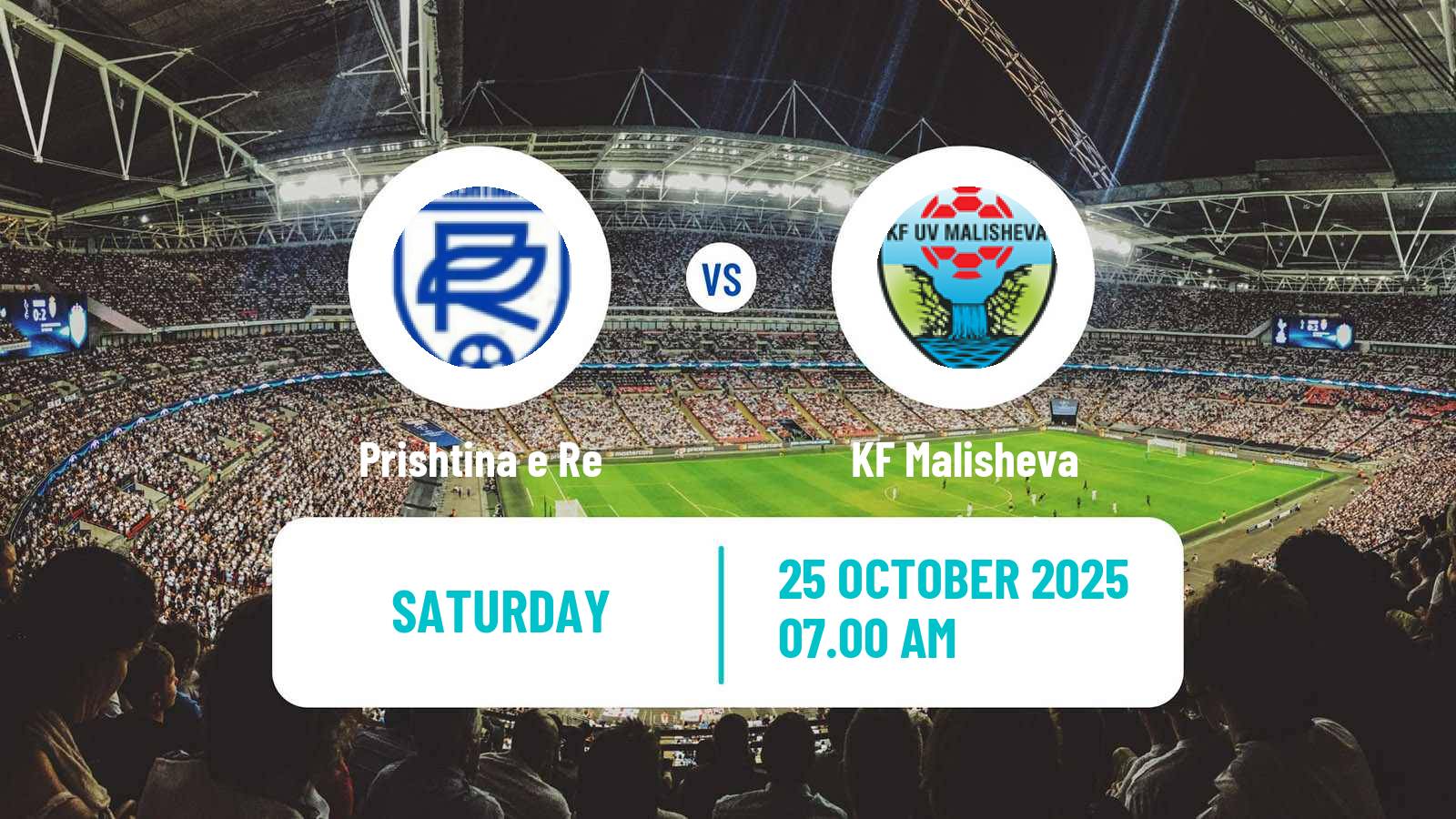 Football Kosovo Superliga Prishtina e Re - Malisheva