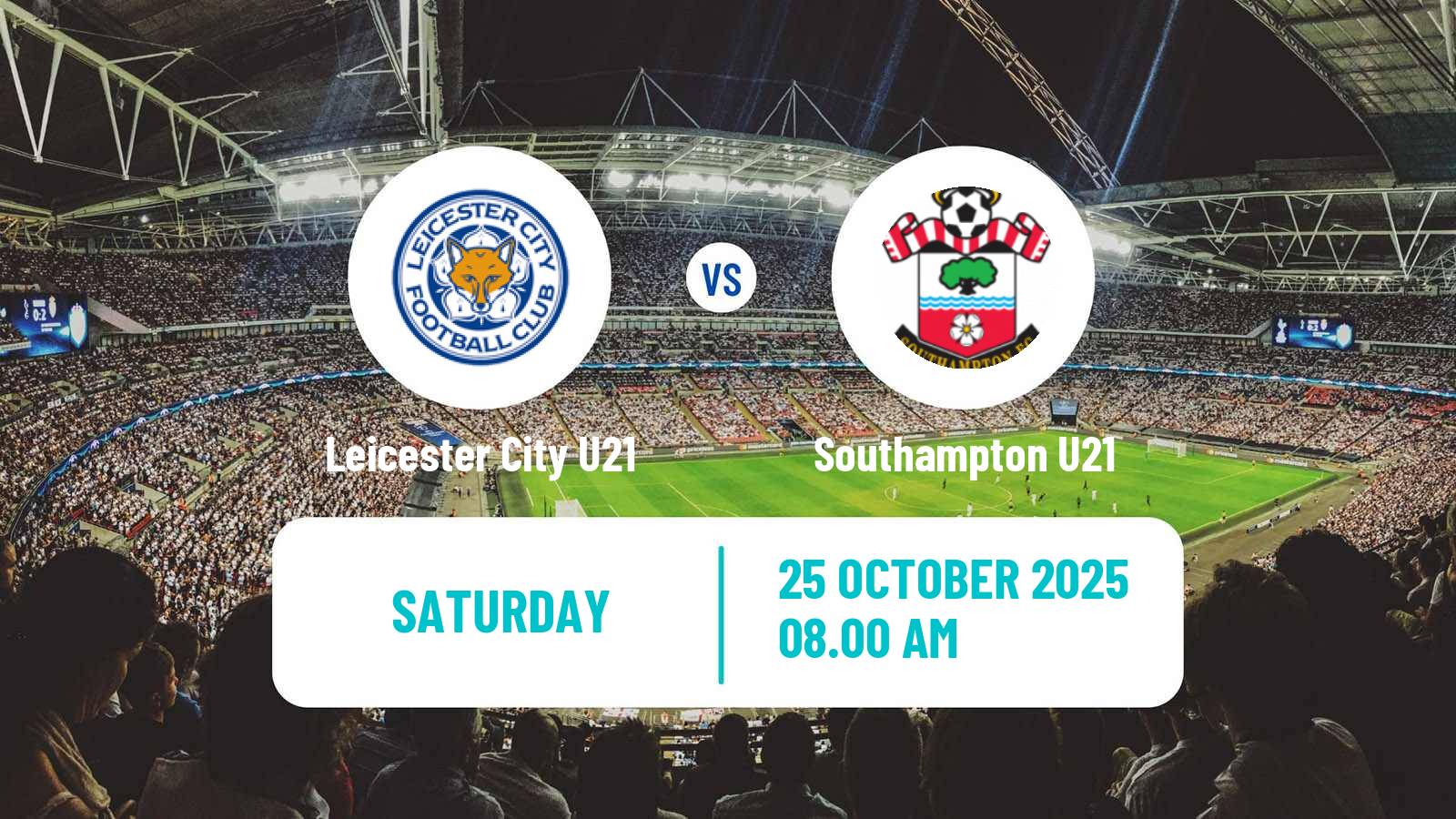 Football English Premier League 2 Leicester City U21 - Southampton U21