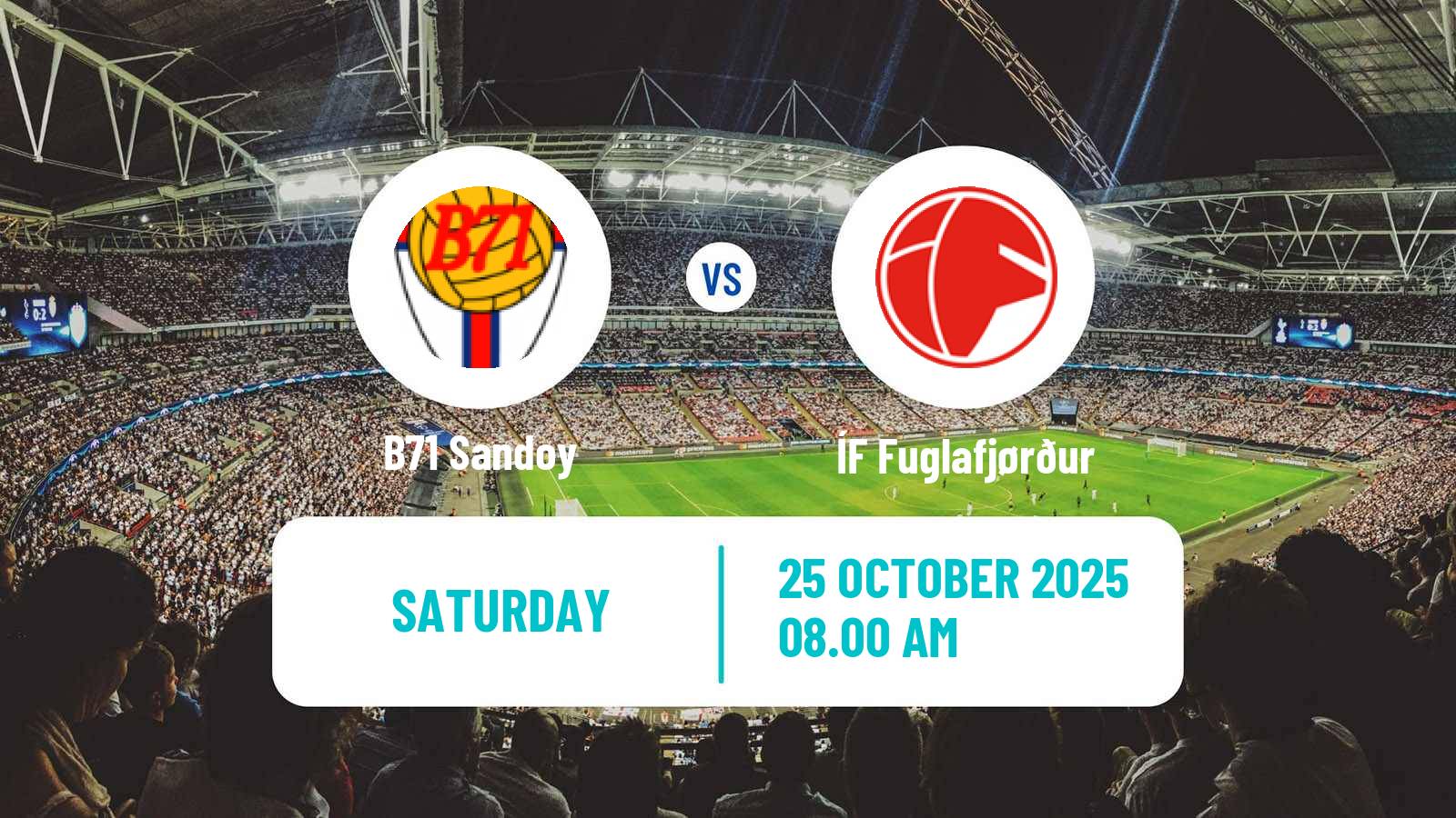 Football Faroe Islands 1 Deild B71 Sandoy - ÍF Fuglafjørður