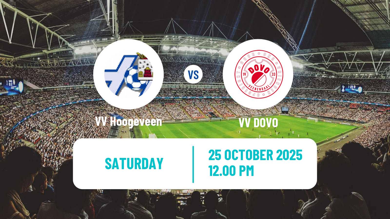 Football Dutch Derde Divisie Hoogeveen - VV DOVO