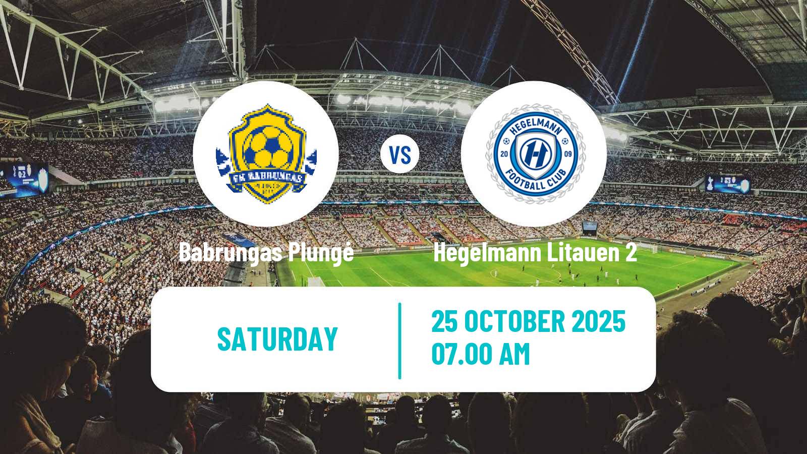 Football Lithuanian Division 2 Babrungas Plungė - Hegelmann Litauen 2