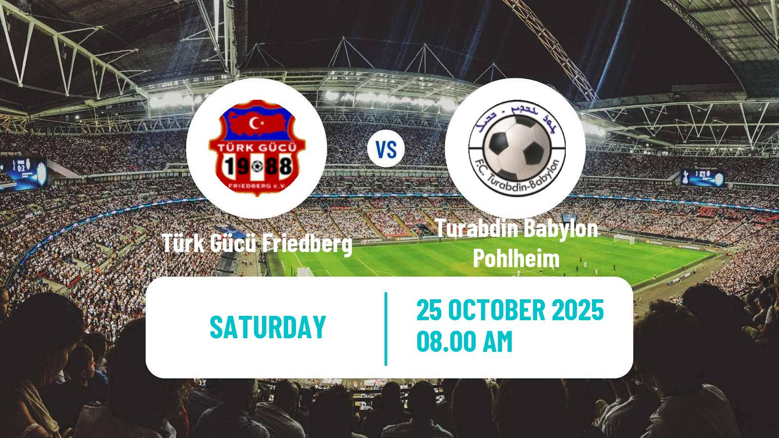 Football German Oberliga Hessen Türk Gücü Friedberg - Turabdin Babylon Pohlheim