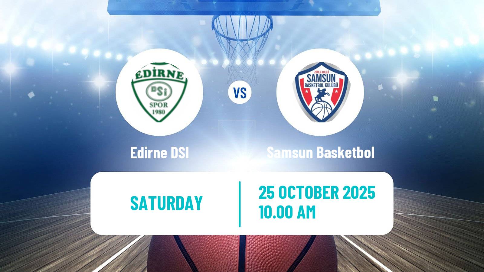 Basketball Turkish TKBL Women Edirne DSI - Samsun Basketbol