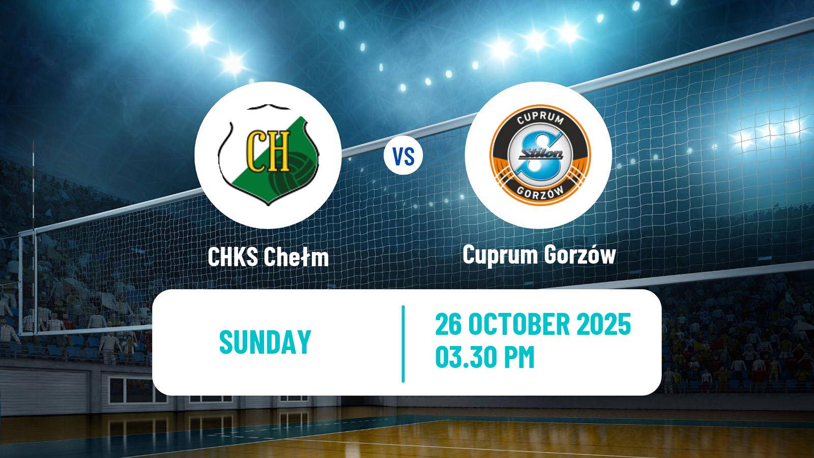 Volleyball Polish PlusLiga Chełm - Cuprum Gorzów