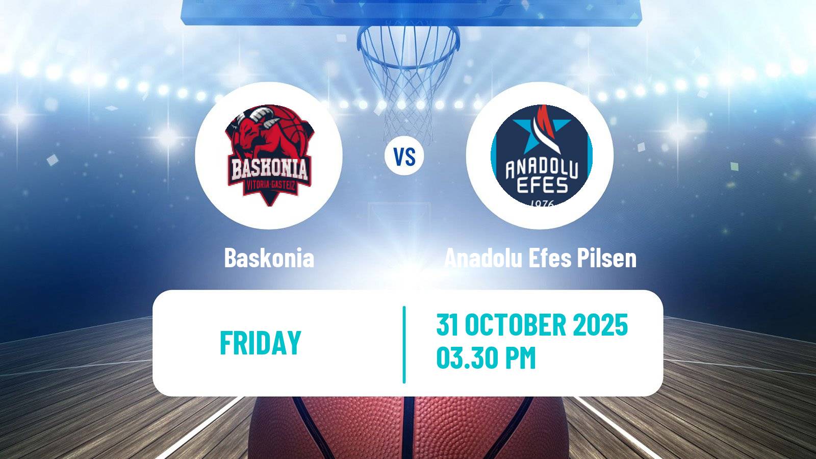 Basketball Euroleague Baskonia - Anadolu Efes Pilsen