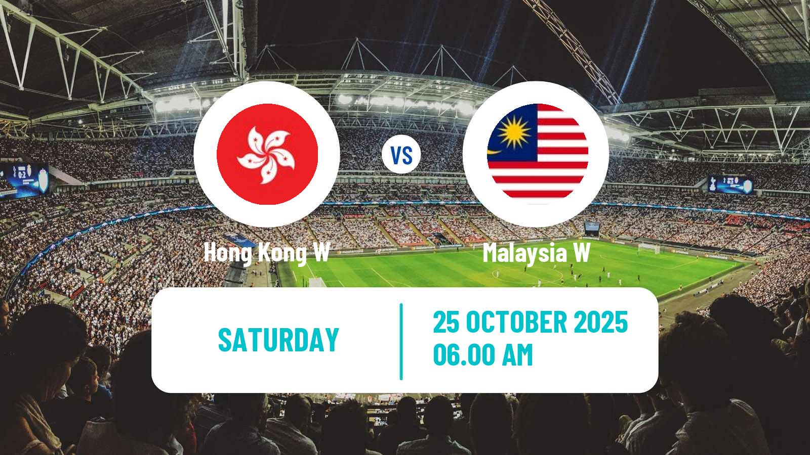 Football Friendly International Women Hong Kong W - Malaysia W