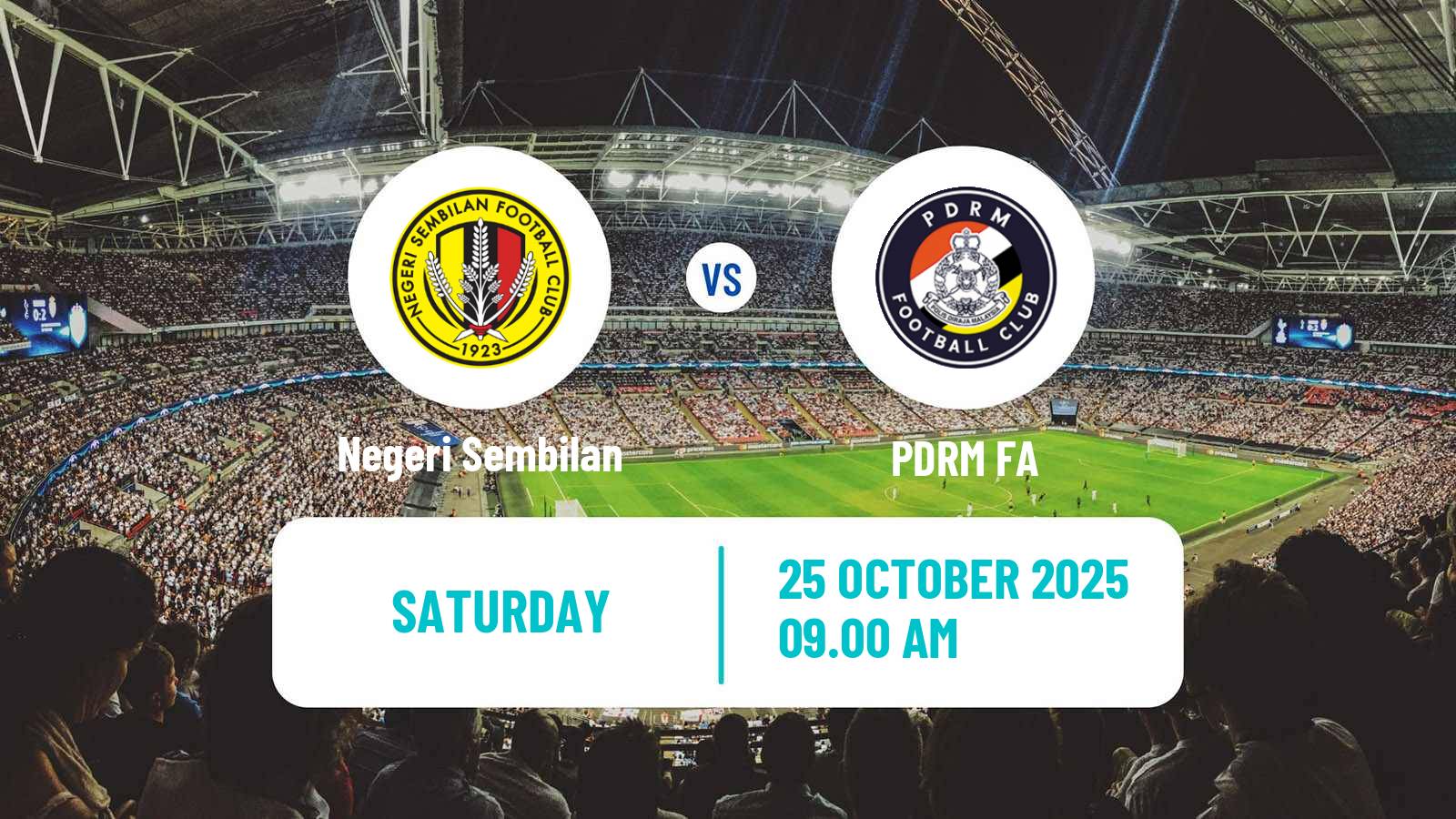 Football Malaysian Super League Negeri Sembilan - PDRM FA
