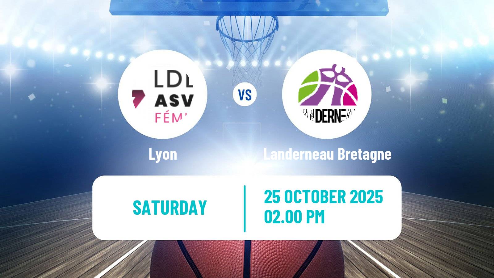 Basketball French LFB Lyon - Landerneau Bretagne