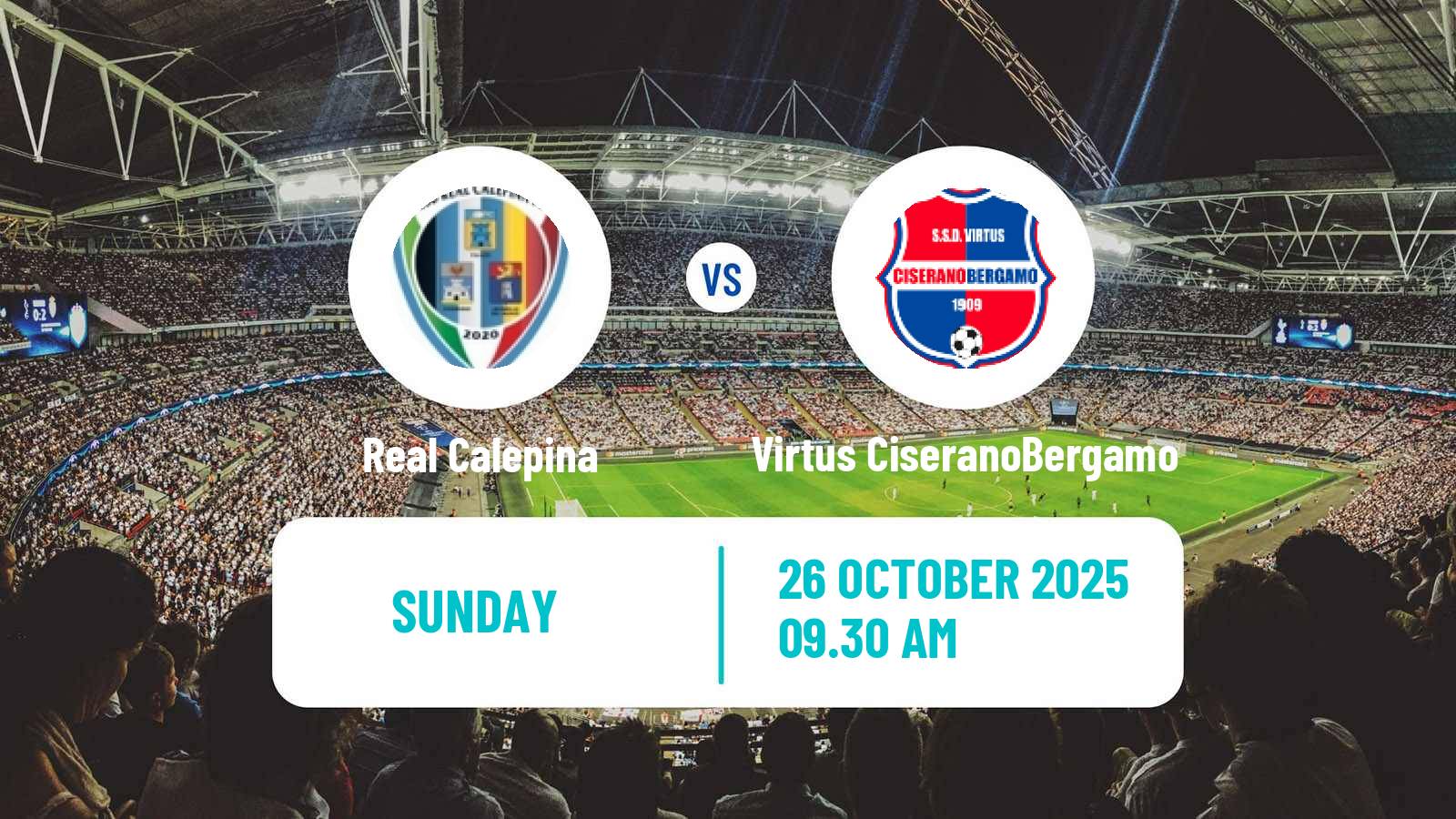 Football Italian Serie D - Group B Real Calepina - Virtus CiseranoBergamo