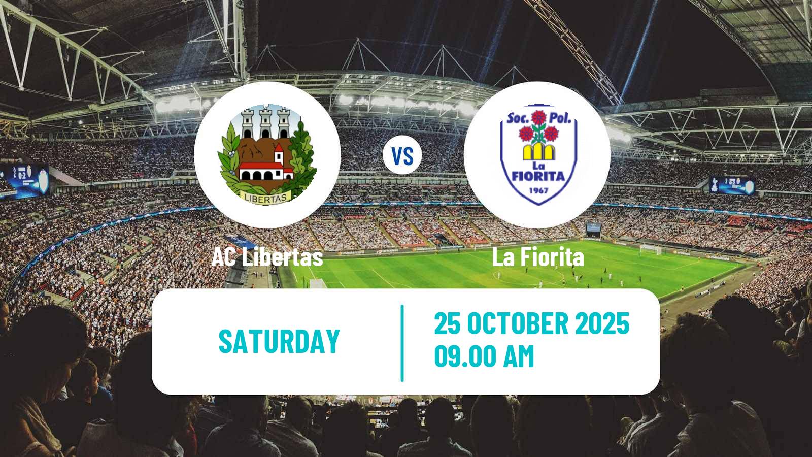 Football San Marino Campionato Sammarinese AC Libertas - La Fiorita
