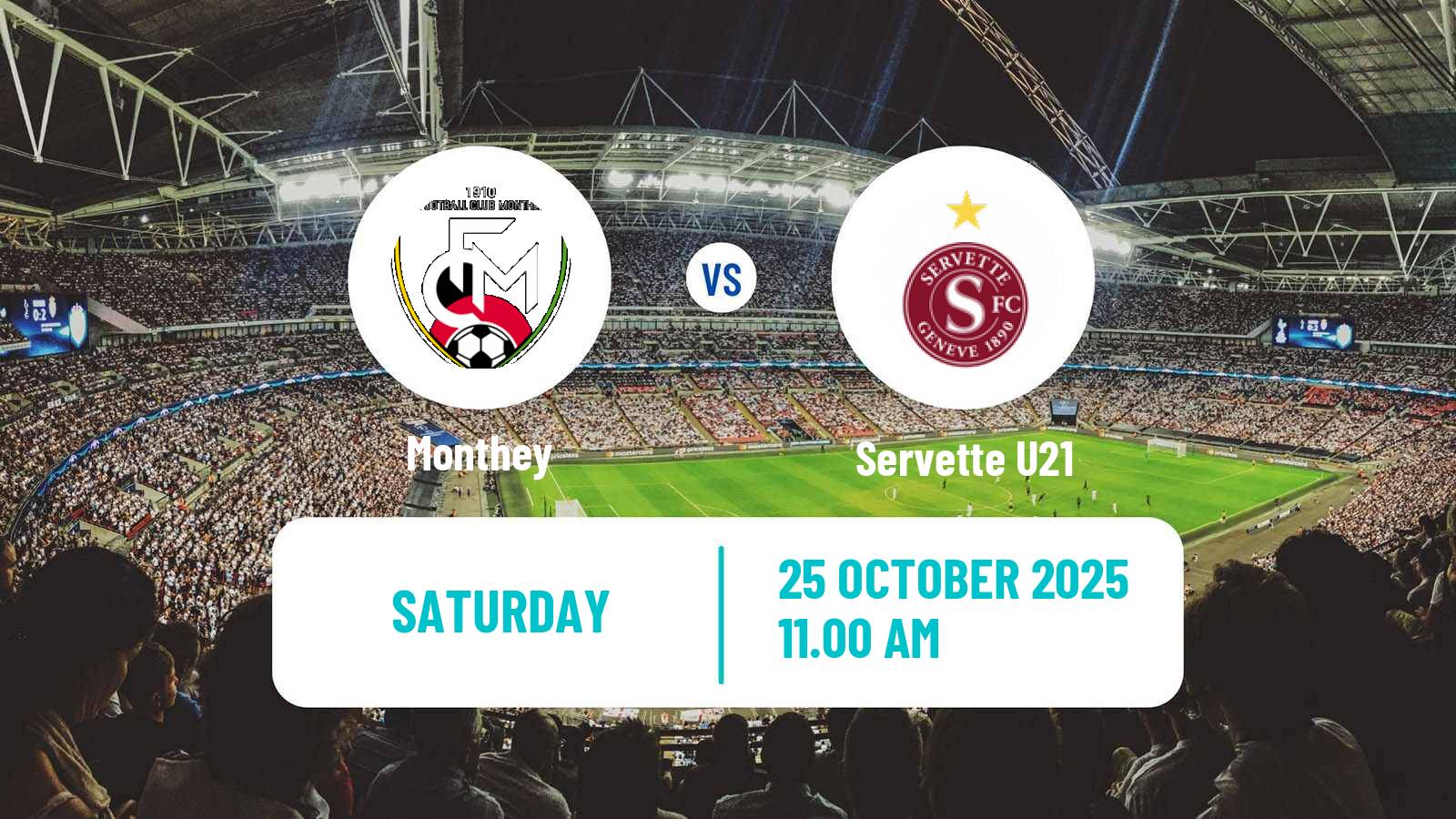 Football Swiss 1 Liga Classic Group 1 Monthey - Servette U21