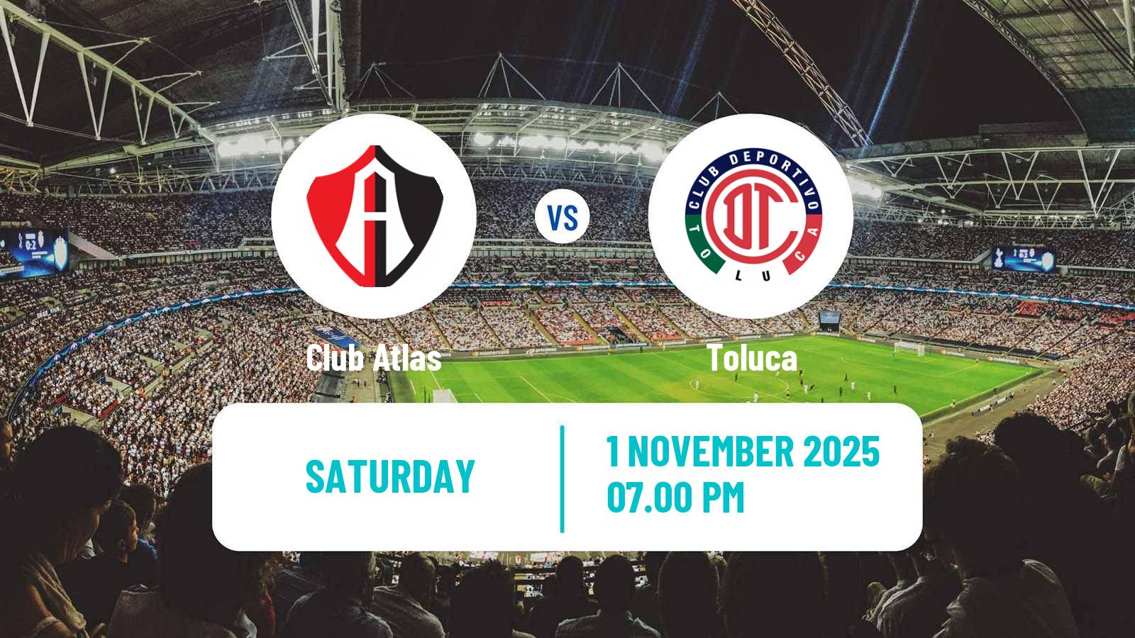 Football Mexican Liga MX Atlas - Toluca
