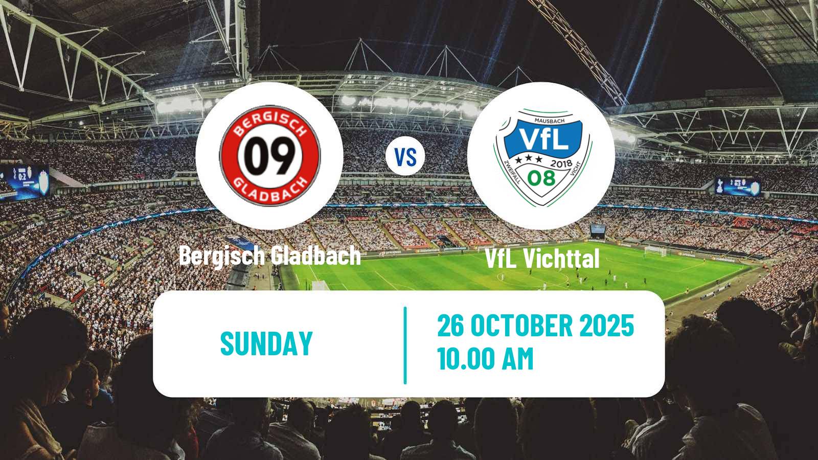 Football German Oberliga Mittelrhein Bergisch Gladbach - Vichttal