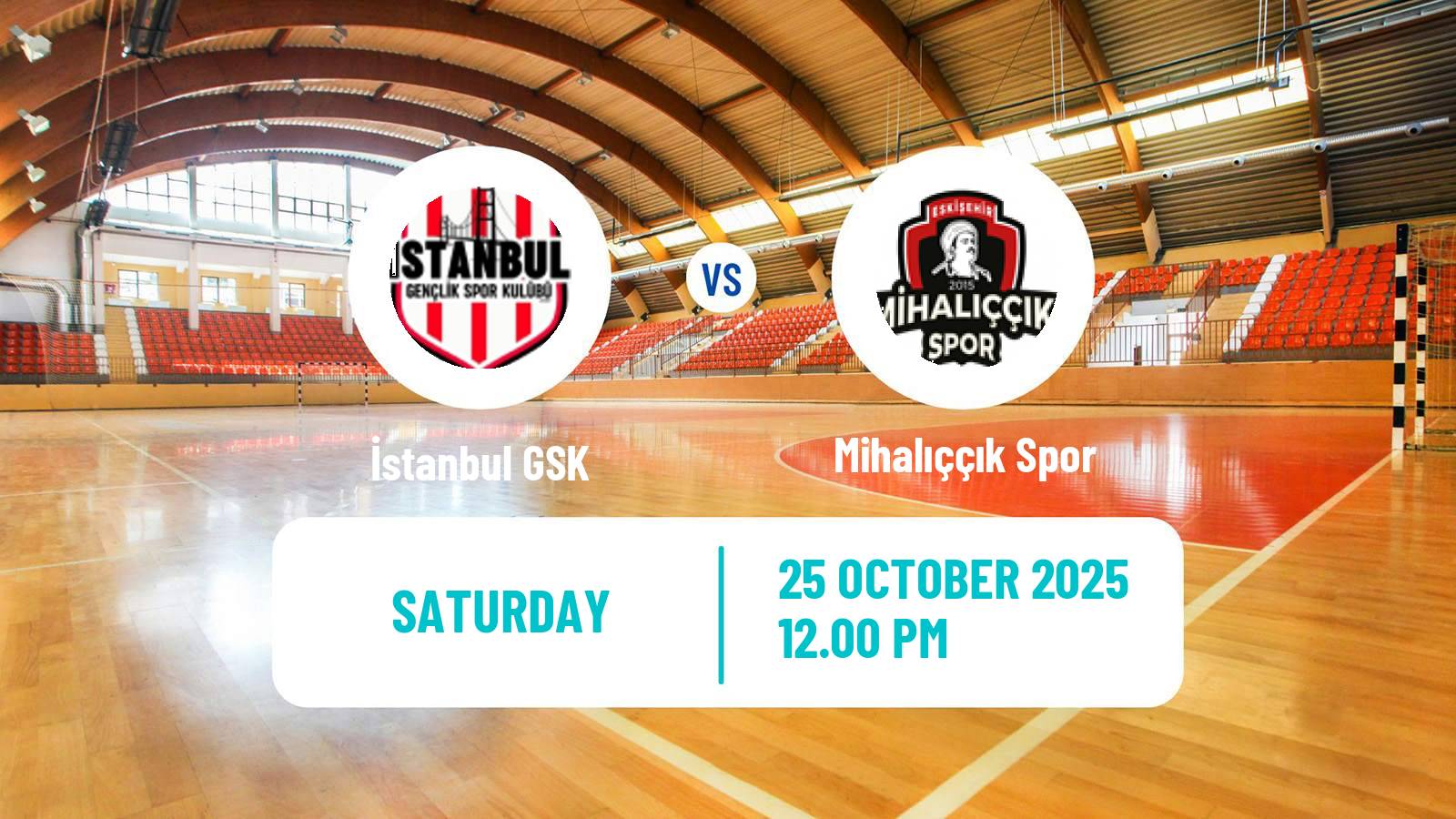 Handball Turkish Superlig Handball İstanbul GSK - Mihalıççık Spor
