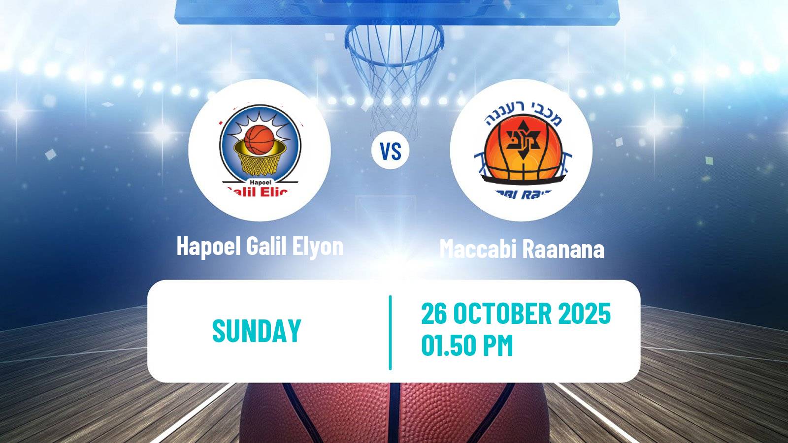 Basketball Israeli Basketball Super League Hapoel Galil Elyon - Maccabi Raanana