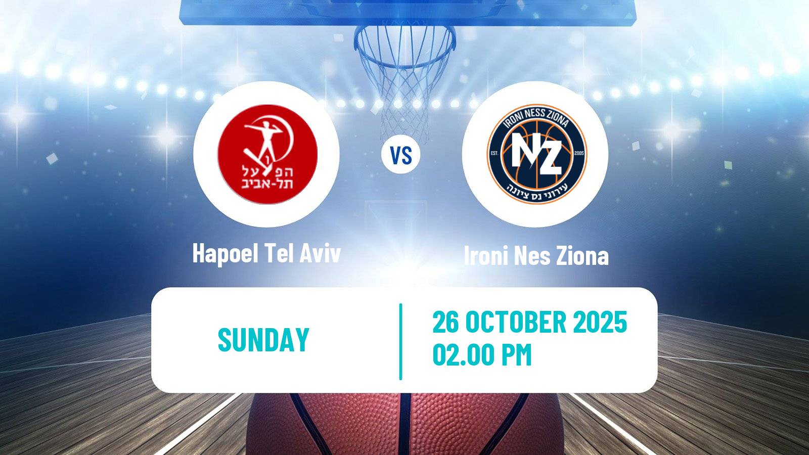 Basketball Israeli Basketball Super League Hapoel Tel Aviv - Ironi Nes Ziona