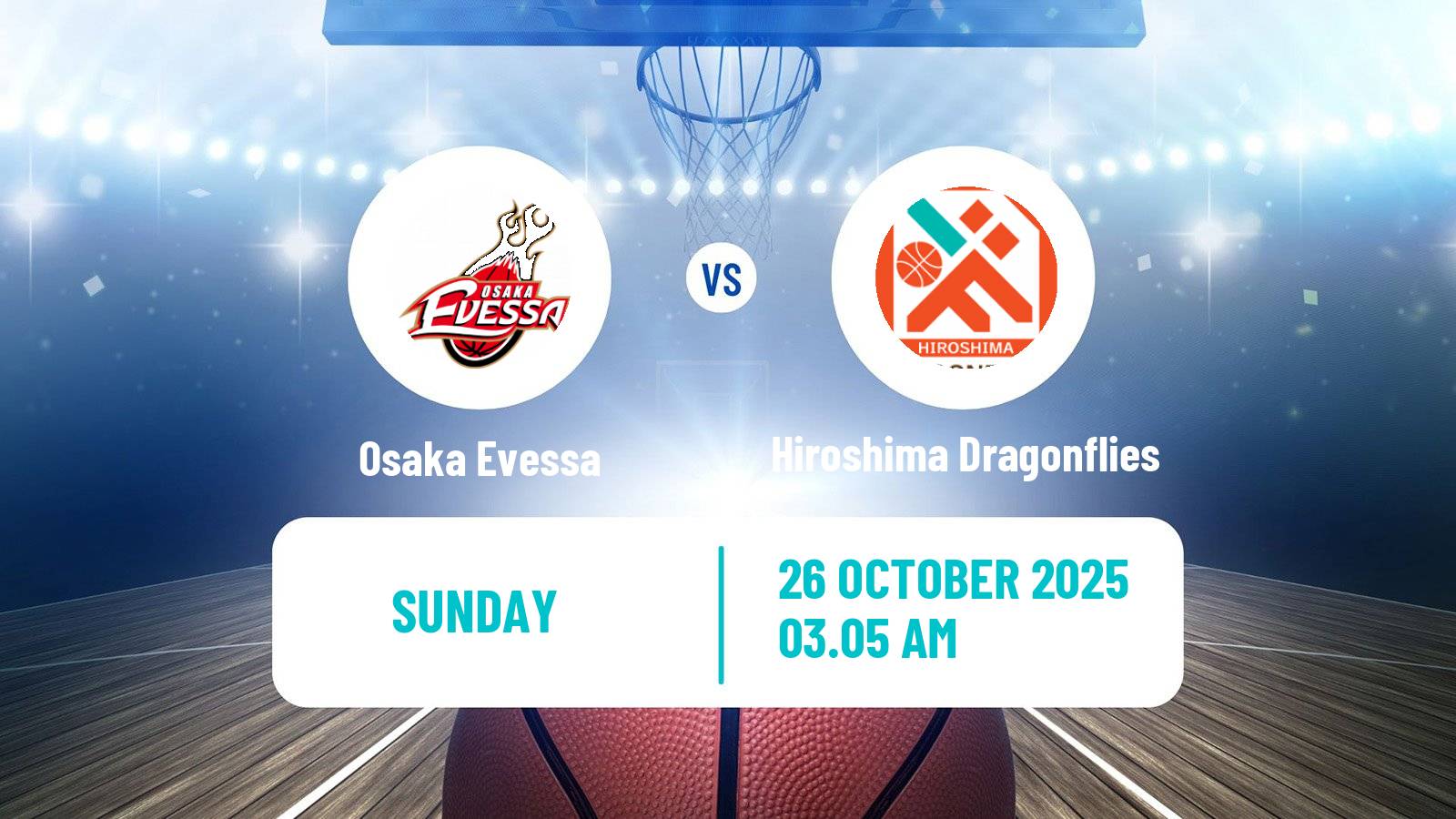 Basketball BJ League Osaka Evessa - Hiroshima Dragonflies