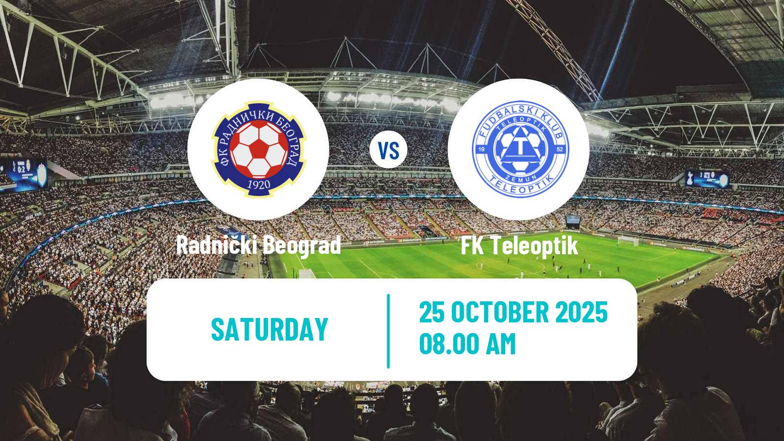Football Serbian Srpska Liga - Belgrade Radnički Beograd - Teleoptik