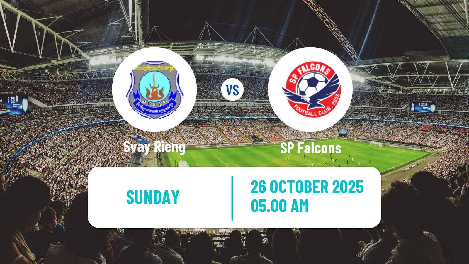 Football AFC Challenge League Svay Rieng - Falcons