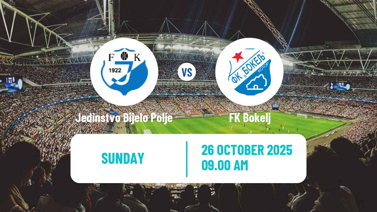 Football Montenegrin First League Jedinstvo Bijelo Polje - Bokelj