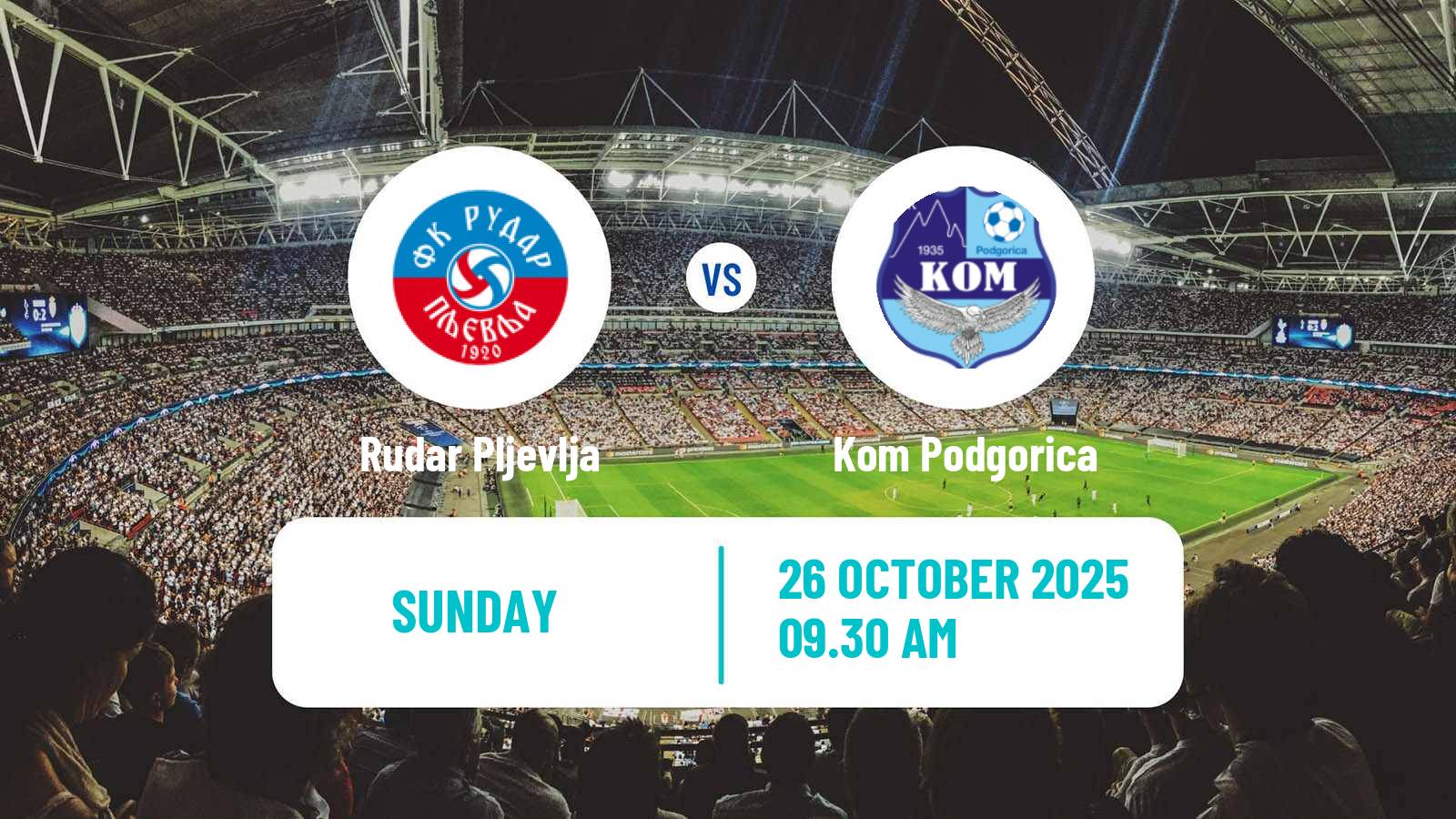 Football Montenegrin Druga Liga Rudar Pljevlja - Kom Podgorica