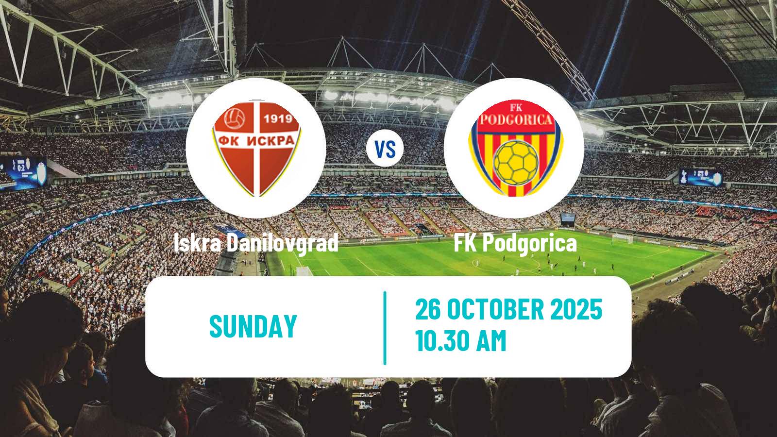 Football Montenegrin Druga Liga Iskra Danilovgrad - Podgorica