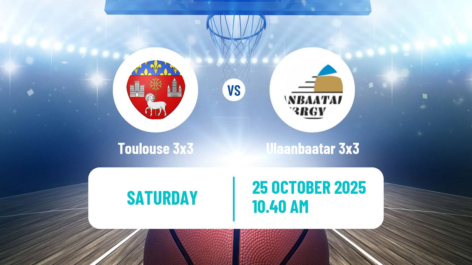 Basketball World Tour Abu Dhabi 3x3 Toulouse 3x3 - Ulaanbaatar 3x3